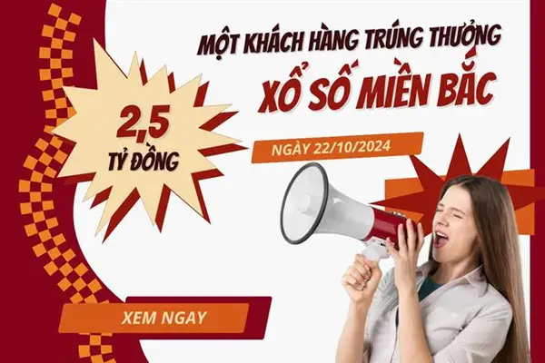 Trúng thưởng XSMB 22/10: Khách hàng Hà Nội ôm hơn 2,5 tỷ với 5 vé