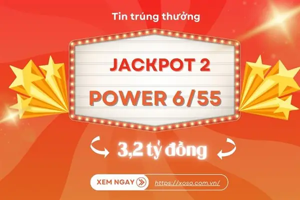 Vietlott tìm thấy khách hàng trúng Jackpot 2 Power 6/55 hơn 3,2 tỷ đồng