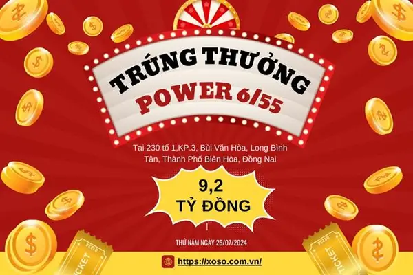 Vietlott Power 6/55 ngày 25/7: Jackpot 2 hơn 9,2 tỷ tìm được chủ nhân