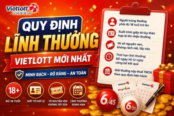 Quy định lĩnh thưởng Vietlott mới nhất